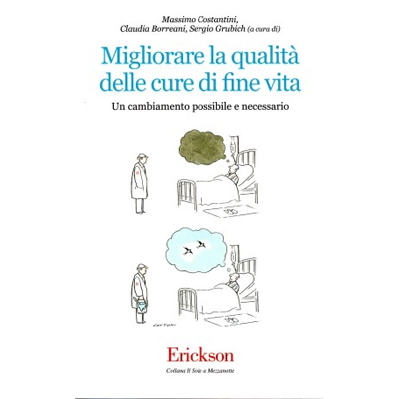 Migliorare la qualità delle cure di fine vita - Un cambiamento possibile e necessario